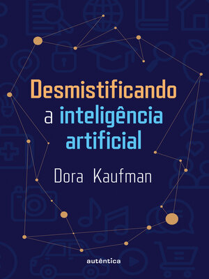 cover image of Desmistificando a inteligência artificial
